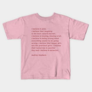 I Believe In Pink - Audrey Hepburn Kids T-Shirt